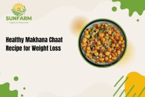 Healthy Makhana Chaat Recipe for Weight Loss