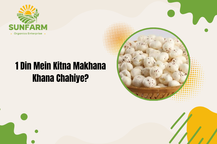1 Din Mein Kitna Makhana Khana Chahiye?